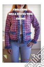 Creazione della giacca tipo Chanel 